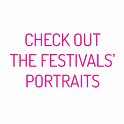 Festivals’ portraits